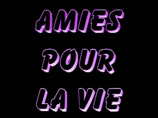 Amies pour la vie !!